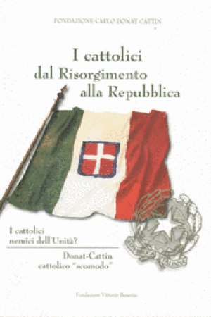 i cattolici dal risorgimento alla repubblica