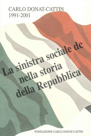 la sinistra sociale nella storia della repubblica