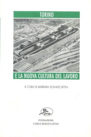 torino e la nuova cultura del lavoro