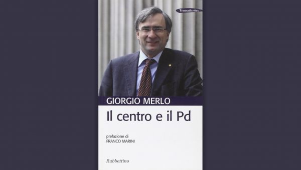 Il centro e il PD Giorgio merlo_