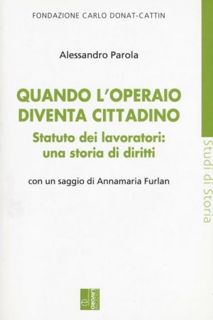 parola-quando l'operaio-diventa-cittadino